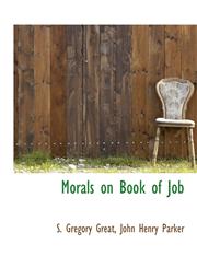 Morals on Book of Job,1140349821,9781140349822