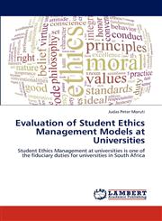 Evaluation of Student Ethics Management Models at Universities,3659189588,9783659189586