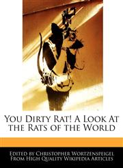 You Dirty Rat! A Look At the Rats of the World,1241700222,9781241700225