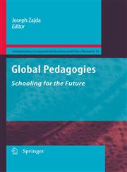 Global Pedagogies Schooling for the Future,9048136164,9789048136162