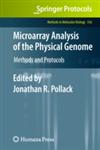Microarray Analysis of the Physical Genome Methods and Protocols 1st Edition,1603271910,9781603271912