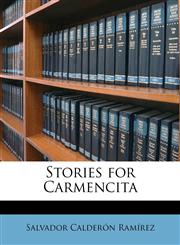 Stories for Carmencita,1147383049,9781147383041