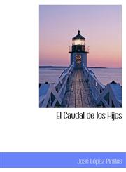 El Caudal de los Hijos,1115725076,9781115725071