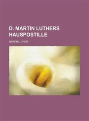 D. Martin Luthers Hauspostille,1234446995,9781234446994