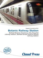 Botanic Railway Station,6136694328,9786136694320