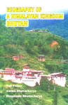 Geography of a Himalayan Kingdom Bhutan 1st Published,8170228875,9788170228875