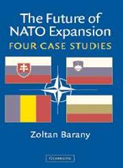 The Future of NATO Expansion Four Case Studies,052182169X,9780521821698