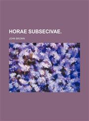 Horae Subsecivae.,1151020974,9781151020970
