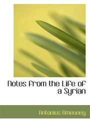 Notes from the Life of a Syrian,1103688154,9781103688159
