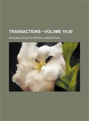 Transactions (Volume 19-20),115410205X,9781154102055