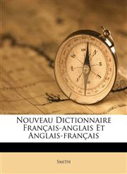 Nouveau Dictionnaire Français-anglais Et Anglais-français,1175734683,9781175734686