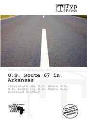 U.S. Route 67 in Arkansas,6138706005,9786138706007