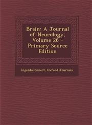 Brain A Journal of Neurology, Volume 26 - Primary Source Edition,1294424114,9781294424116