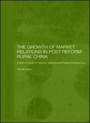 Growth of Market Relations in Post-reform Rural China, The,0700717269,9780700717262
