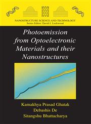 Photoemission from Optoelectronic Materials and their Nanostructures,0387786058,9780387786056
