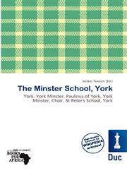 The Minster School, York,6201790209,9786201790209