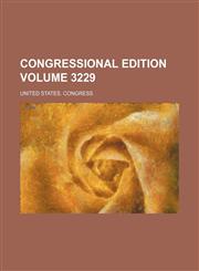 Congressional edition Volume 3229,1231546743,9781231546741