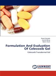 Formulation and Evaluation of Celecoxib Gel,3659288632,9783659288630