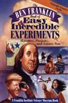 The Ben Franklin Book of Easy and Incredible Experiments A Franklin Institute Science Museum Book,0471076384,9780471076384