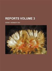 Reports Volume 3,1235990060,9781235990069