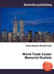 World Trade Center Memorial Finalists,5512420992,9785512420997