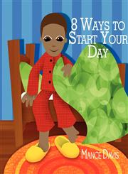 8 Ways to Start Your Day,1456010131,9781456010133