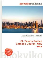St. Peter's Roman Catholic Church, New York,5511387371,9785511387376