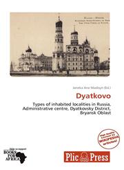Dyatkovo,6201511318,9786201511316