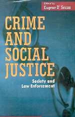 Crime and Social Justice Society and Law Enforcement 1st Edition,8171697127,9788171697120