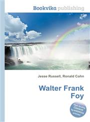 Walter Frank Foy,5512257900,9785512257906