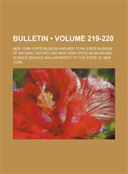 Bulletin (Volume 219-220),1154379558,9781154379556
