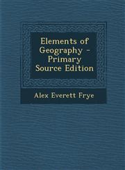 Elements of Geography - Primary Source Edition,1293417297,9781293417294