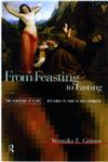 From Feasting to Fasting The Evolution of a Sin,0415135958,9780415135955