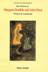 The Fiction of Margaret Drabble and Anita Desai Women and Landscape,8186318755,9788186318751