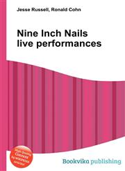 Nine Inch Nails Live Performances,5510540052,9785510540055