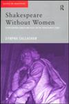 Shakespeare Without Women,0415202329,9780415202329