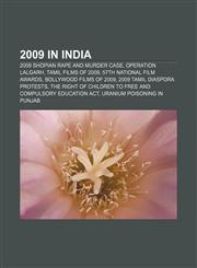 2009 in India 2009 Shopian rape and murder case, Operation Lalgarh, Tamil films of 2009, 57th National Film Awards, Bollywood films of 2009,1156802822,9781156802823