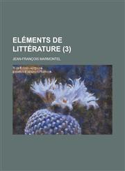 Elements de Litterature (3 ),115357425X,9781153574259
