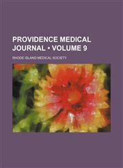 Providence medical journal (Volume 9),1154326357,9781154326352