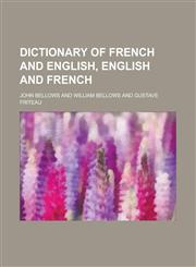 Dictionary of French and English, English and French,1234254212,9781234254216