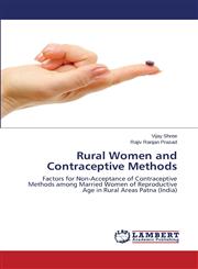 Rural Women and Contraceptive Methods,3659282057,9783659282058