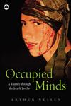 Occupied Minds A Journey Through the Israeli Psyche,0745323650,9780745323657