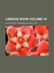 Lineage book Volume 10,115477077X,9781154770773