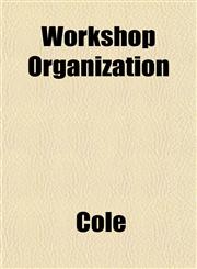Workshop Organization,1153216655,9781153216654
