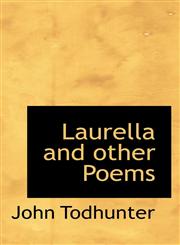 Laurella and other Poems,1115635263,9781115635264