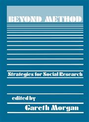 Beyond Method Strategies for Social Research,0803920784,9780803920781