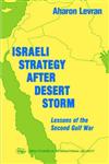 Israeli Strategy After Desert Storm Lessons of the Second Gulf War,0714643165,9780714643168