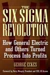 The Six Sigma Revolution How General Electric and Others Turned Process Into Profits,047138822X,9780471388227