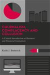 A Critical Introduction to Business and Financial Journalism Churnalism, Complacency and Collusion,074533203X,9780745332031