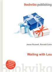 Wailing with Lou,5511362026,9785511362021